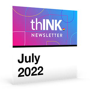 July 2022 thINK newsletter