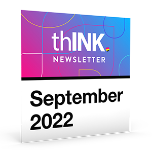 September 2022 thINK Newsletter